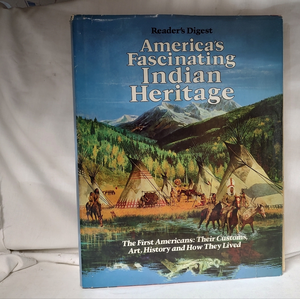 Reader's Digest America's Fascinating Indian Heritage 1984 GC DJ Vintage